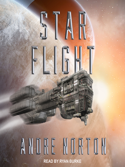 Title details for Star Flight by Andre Norton - Available